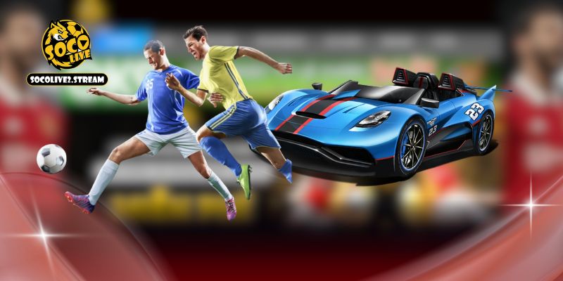 Những lý do bạn nên chọn theo dõi tỷ số trực tuyến Socolive 